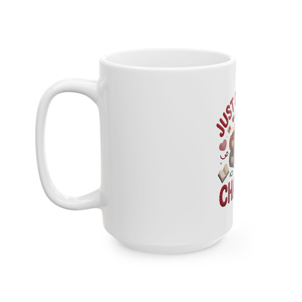 Book Lover Mug — "Just One More Chapter" Ceramic Coffee Cup