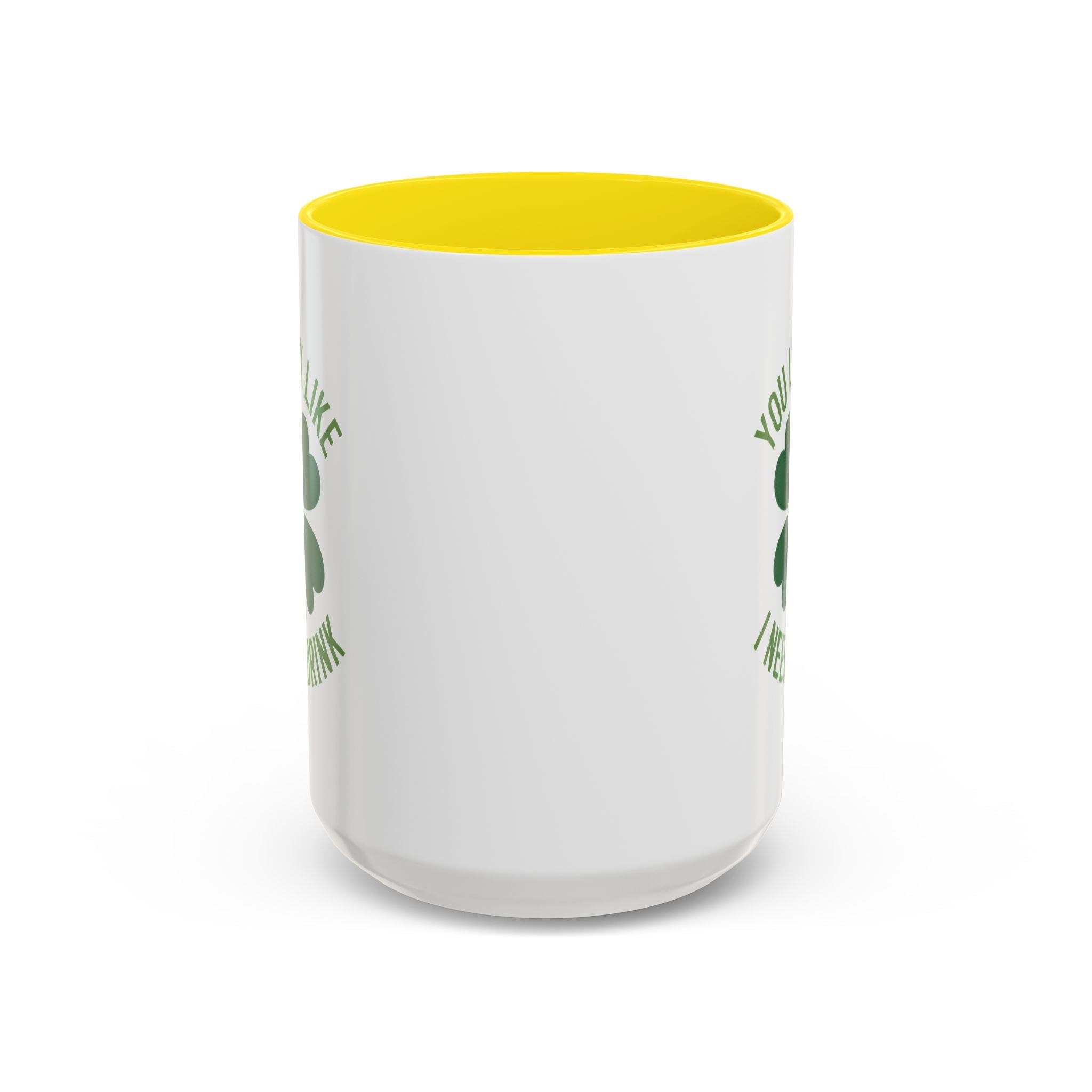 You Look Like I Need a Drink Coffee Mug — St. Patrick’s Shamrock Accent Mug