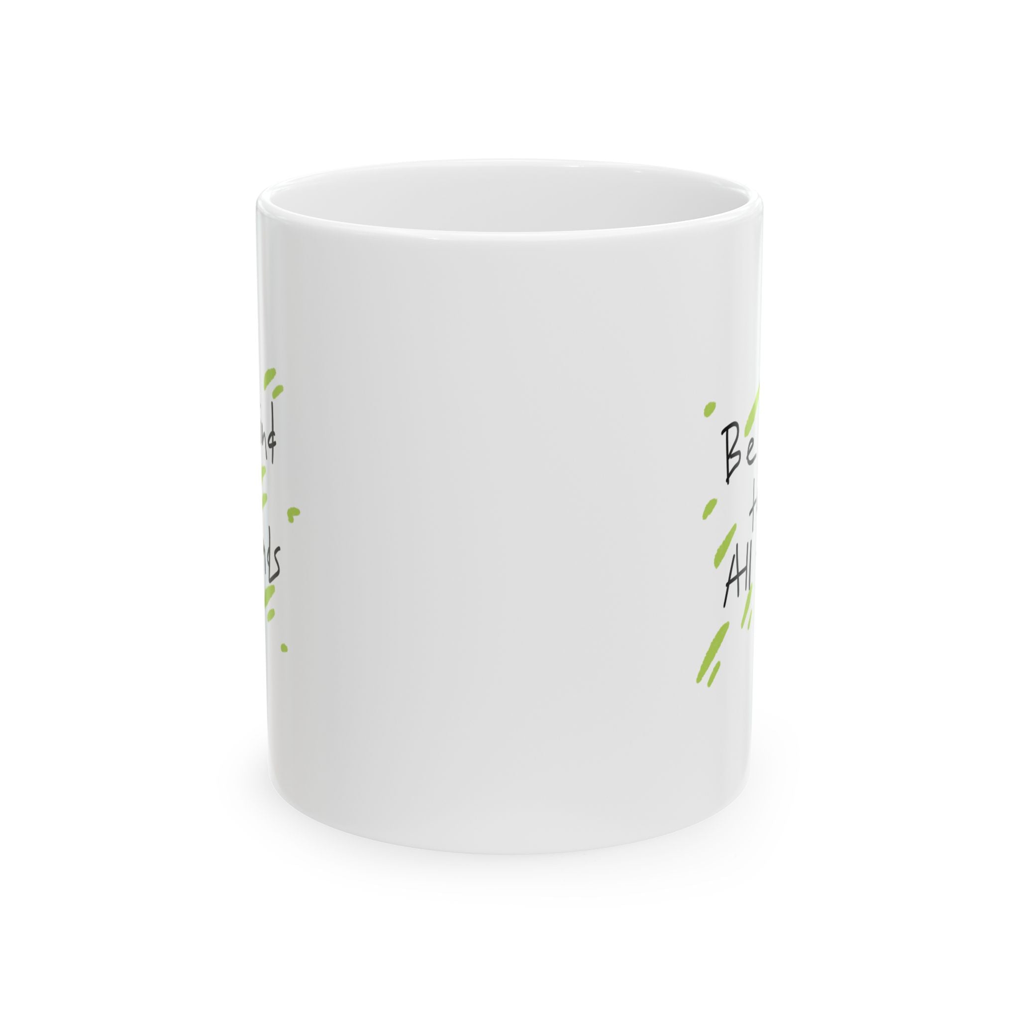 Ceramic Mug — 'Be Kind to All Kinds' Inspirational Coffee Cup (11oz & 15oz)