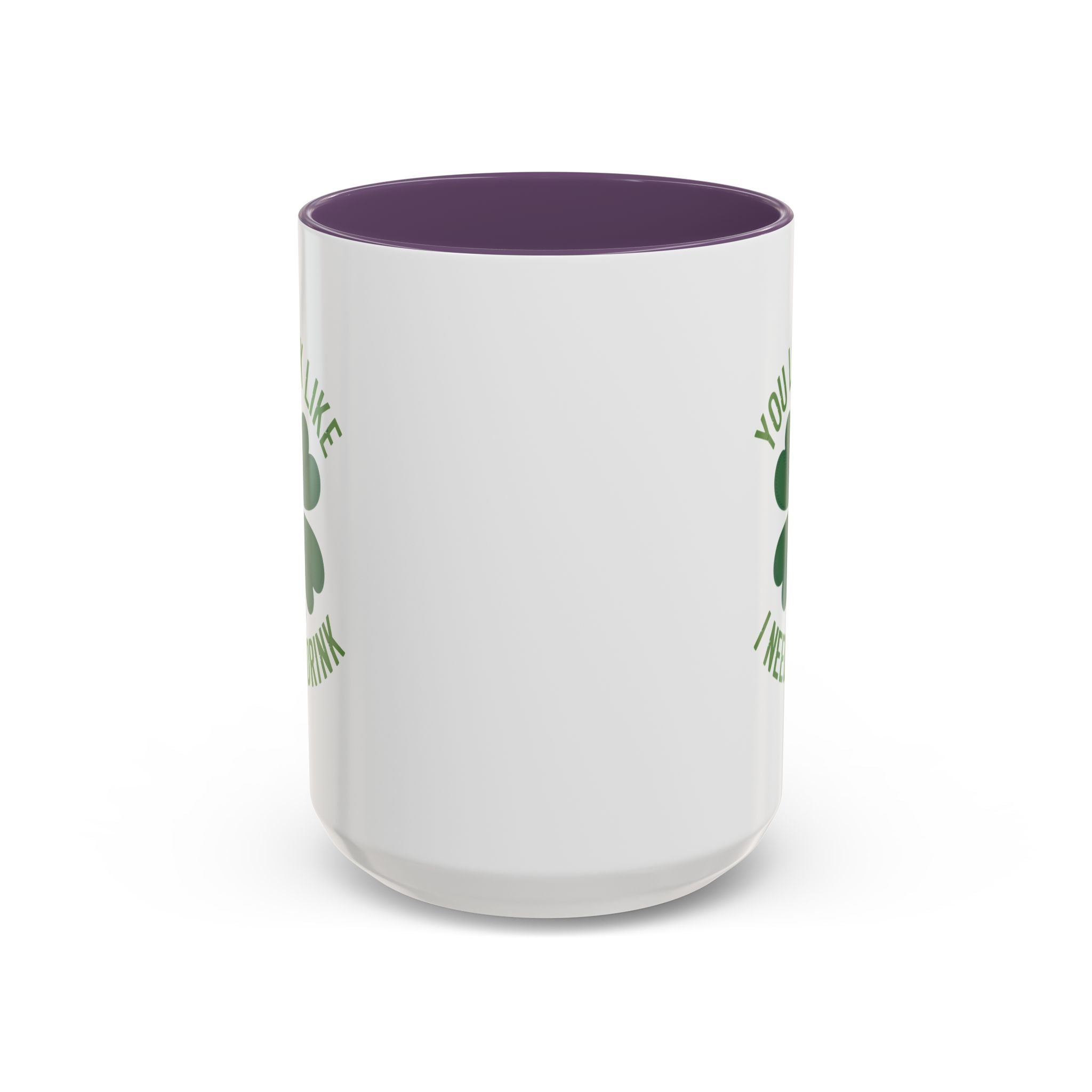 You Look Like I Need a Drink Coffee Mug — St. Patrick’s Shamrock Accent Mug